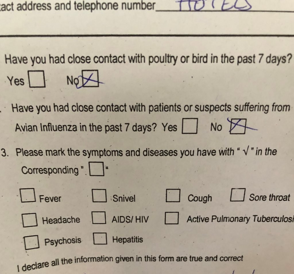 The Health Check form at Immigration in Sost. Make sure to let them know if you have a snivel. Or Psychosis.